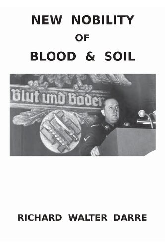 New Nobility of Blood and Soil