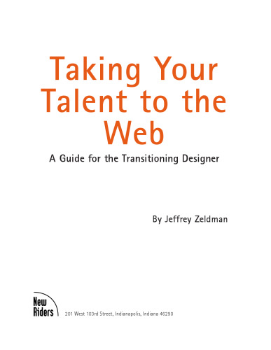 Taking Your Talent to the Web: A Guide for the Transitioning Designer