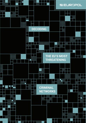 Decoding the EU's Most Threatening Criminal Networks