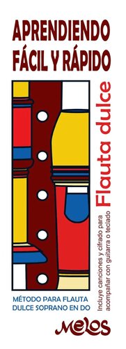 Aprendiendo fácil y rápido flauta dulce