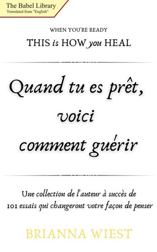 Quand tu es prêt, voici comment guérir