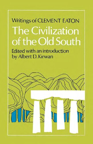 The Civilization of the Old South