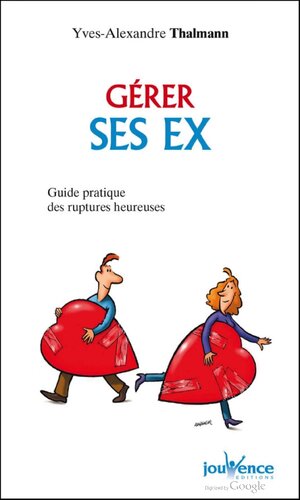Gérer ses ex : guide pratique des ruptures heureuses