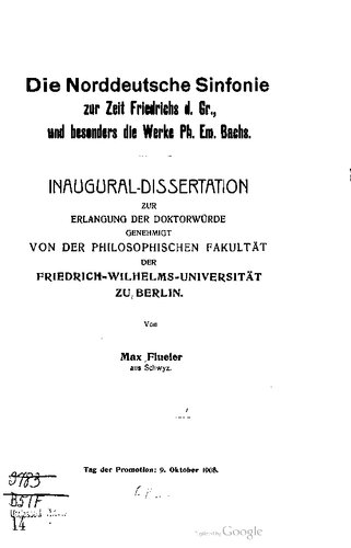 Die Norddeutsche Sinfonie zur Zeit Friedrichs d. Gr., und besonders die Werke Ph. Em. Bachs