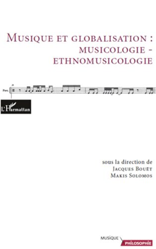 Musique et globalisation :: Musicologie - ethnomusicologie