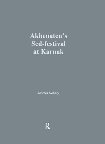 Akhenatens Sed-Festival At Karna