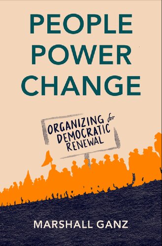 People, Power, Change: Organizing for Democratic Renewal