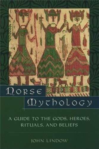 Norse mythology: a guide to the gods, heroes, rituals & beliefs