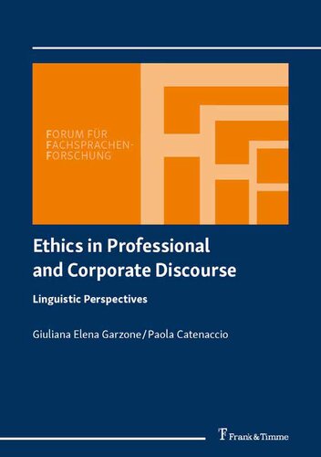 Ethics in Professional and Corporate Discourse: Linguistic Perspectives