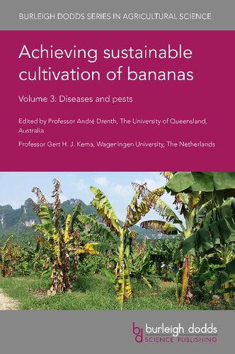 Achieving Sustainable Cultivation of Bananas, Volume 3: Diseases and Pests