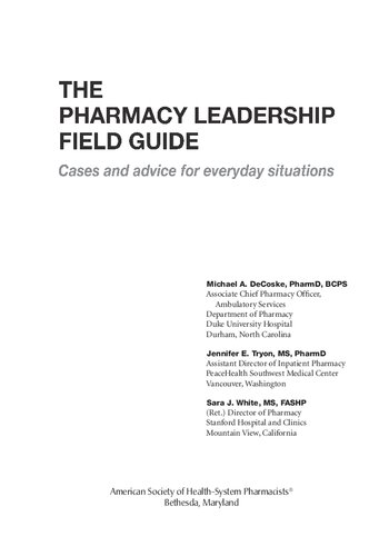 The Pharmacy Leadership Field Guide: Cases and Advice for Everyday Situations