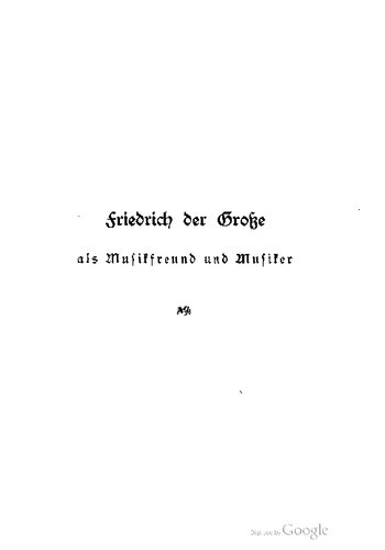 Friedrich der Große als Musikfreund und Musiker