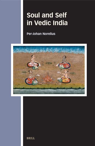 Soul and Self in Vedic India (Numen Book)