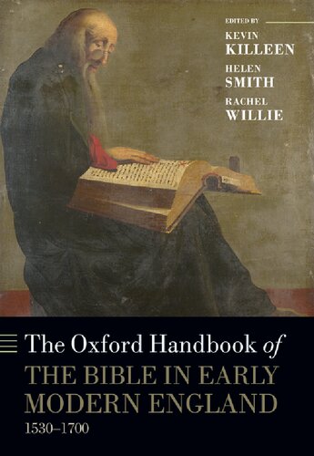 The Oxford Handbook of the Bible in Early Modern England, c. 1530-1700 (Oxford Handbooks)