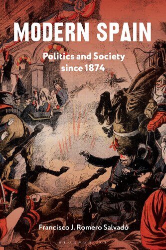 Modern Spain: Politics and Society since 1874