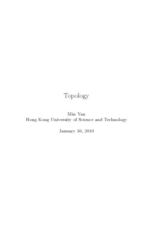 Introduction to Topology: Theory and Applications