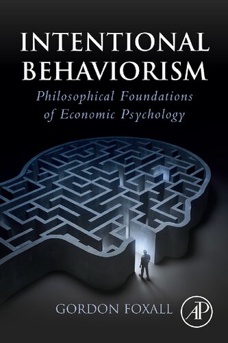 Intentional Behaviorism: Philosophical Foundations of Economic Psychology