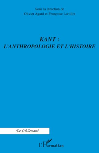 Kant : l'anthropologie et l'histoire