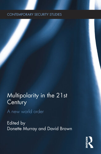 Multipolarity in the 21st Century: A New World Order