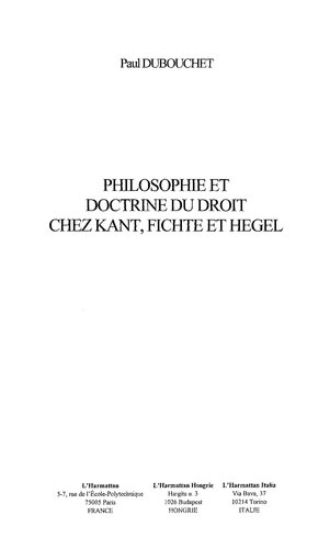 Philosophie et doctrine du droit chez Kant, Fichte et Hegel