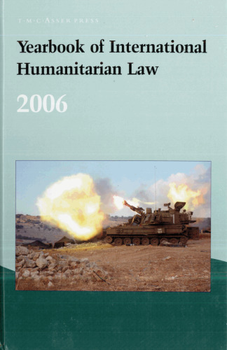 Yearbook of International Humanitarian Law: Volume 9, 2006