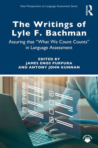 The Writings of Lyle F: Assuring That What We Count Counts in Language Assessment