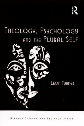 Theology, Psychology, and the Plural Self