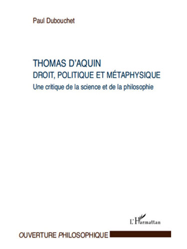 Thomas d'Aquin : droit, politique et mtaphysique