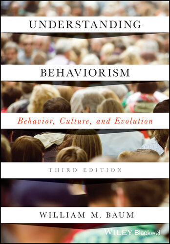 Understanding Behaviorism: Behavior, Culture, and Evolution