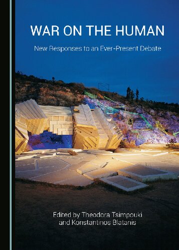 War on the Human: New Responses to an Ever-present Debate