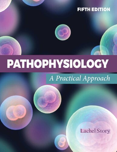 Pathophysiology: A Practical Approach