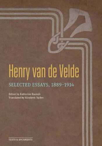 Henry van de Velde: Selected Essays, 1889–1914