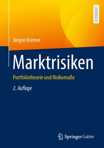 Marktrisiken: Portfoliotheorie und Risikomaße