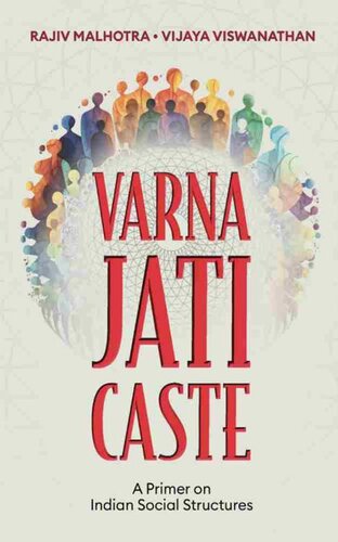 Varna, Jati, Caste: A Primer on Indian Social Structures