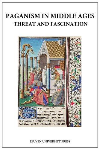 Paganism in Middle Ages - Threat and Fascination