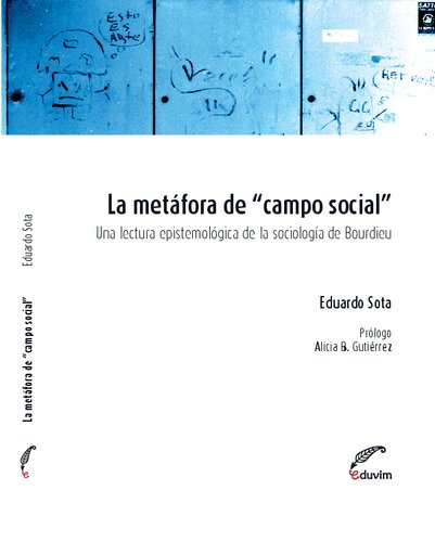 La metáfora de campo social. Una lectura epistemológica de la sociología de Bourdieu