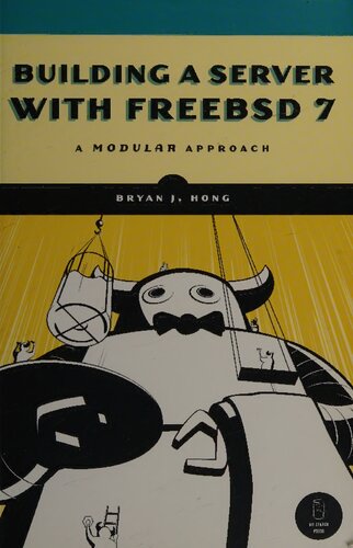 Building A Server With FreeBSD 7: A Modular Approach