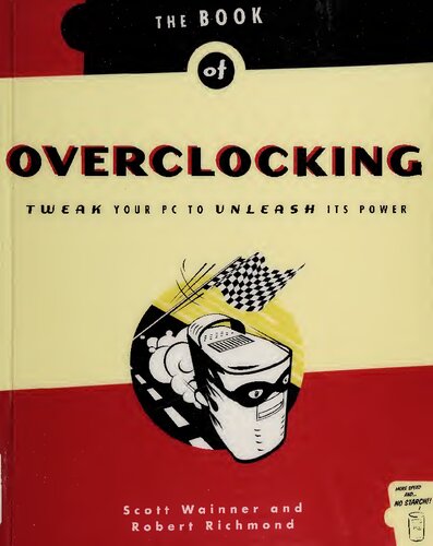 The Book of Overclocking: Tweak Your PC to Unleash its Power