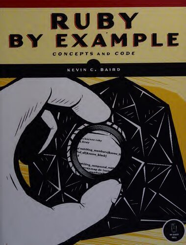 Ruby by Example: Concepts and Code