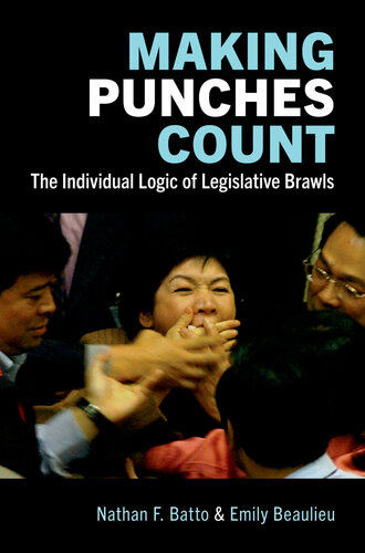 Making Punches Count  The Individual Logic of Legislative Brawls
