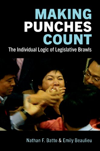 Making Punches Count  The Individual Logic of Legislative Brawls