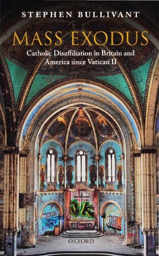 Mass Exodus - Catholic Disaffiliation in Britain and America