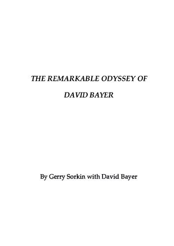 Remarkable Odyssey of David Bayer