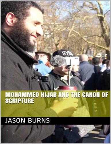 Mohammed Hijab and The Canon Of Scripture