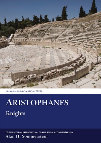 Aristophanes: Knights (Aris & Phillips Classical Texts)