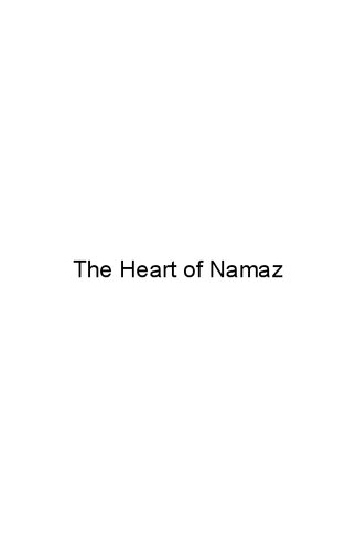 The Heart of Namaz
