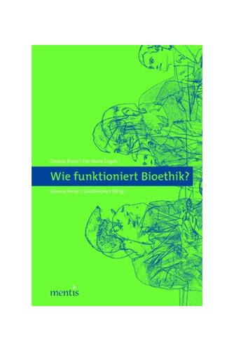 Wie funktioniert Bioethik?