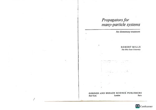 Propagators for many-particle systems - An elementary treatment