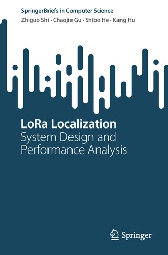 LoRa Localization: System Design and Performance Analysis (Wireless Networks)