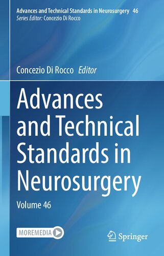 Advances and Technical Standards in Neurosurgery: Volume 46